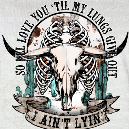 So I’ll Love You Till My Lungs Give Out
