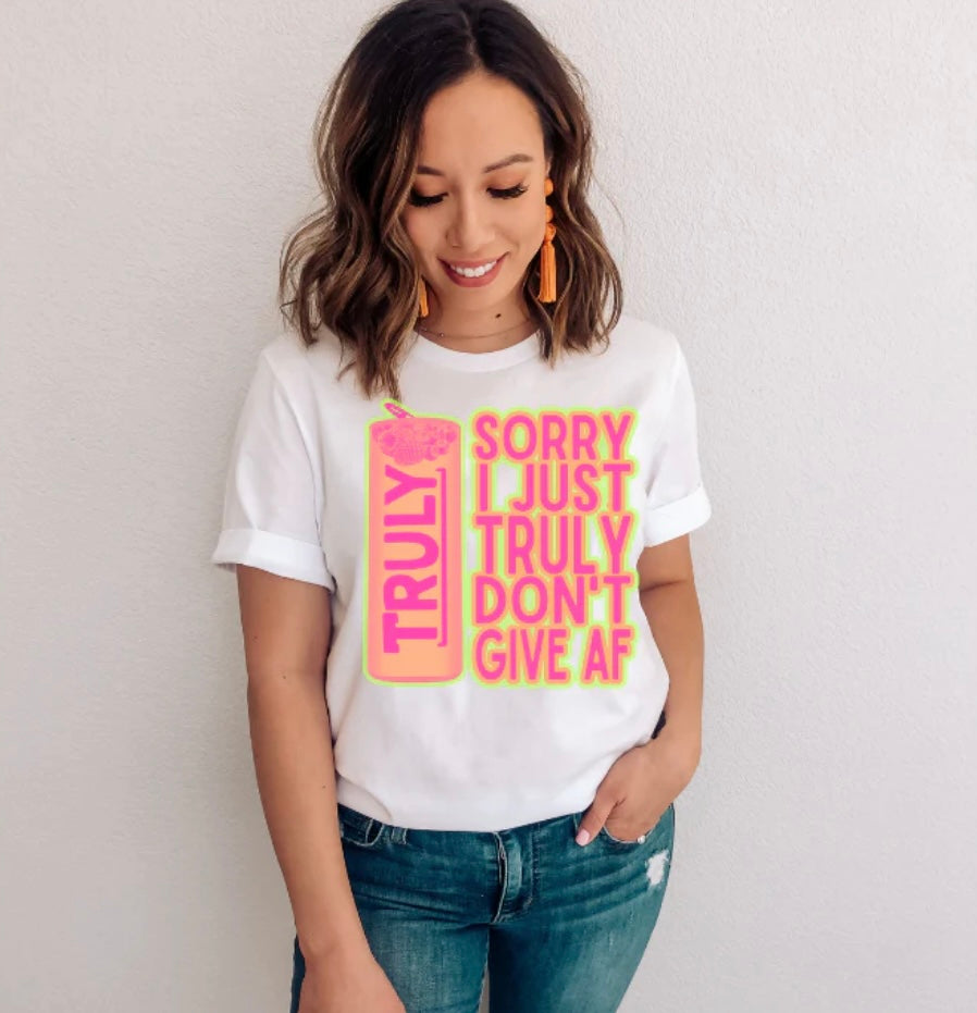 Truly Don’t Give AF FULL COLOR Screen Print (Adults)