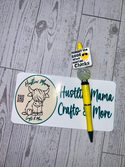 I’m Hunting Chicks Pen