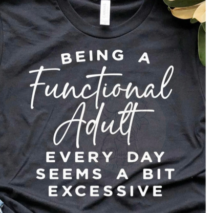 Functional Adult Single Color Screen Print (Adults)