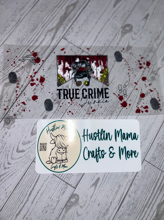 True Crime Junkie #R12 UVDTF