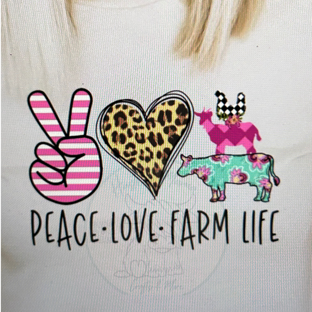 Peace Love Farm Life