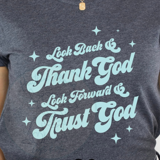 Look Back & Thank God