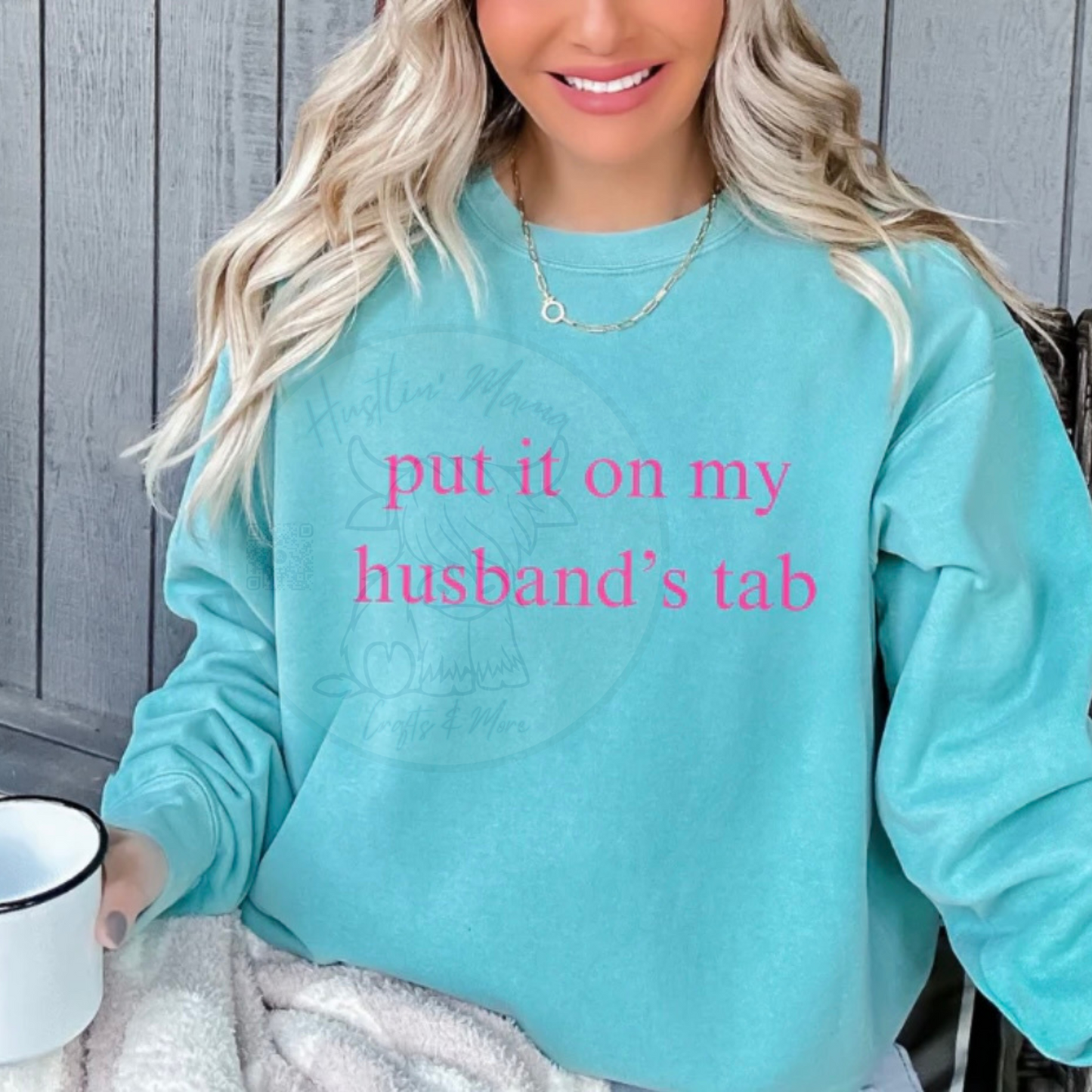 Put It On My Husbands Tab Single Color Screen Print (Adults)