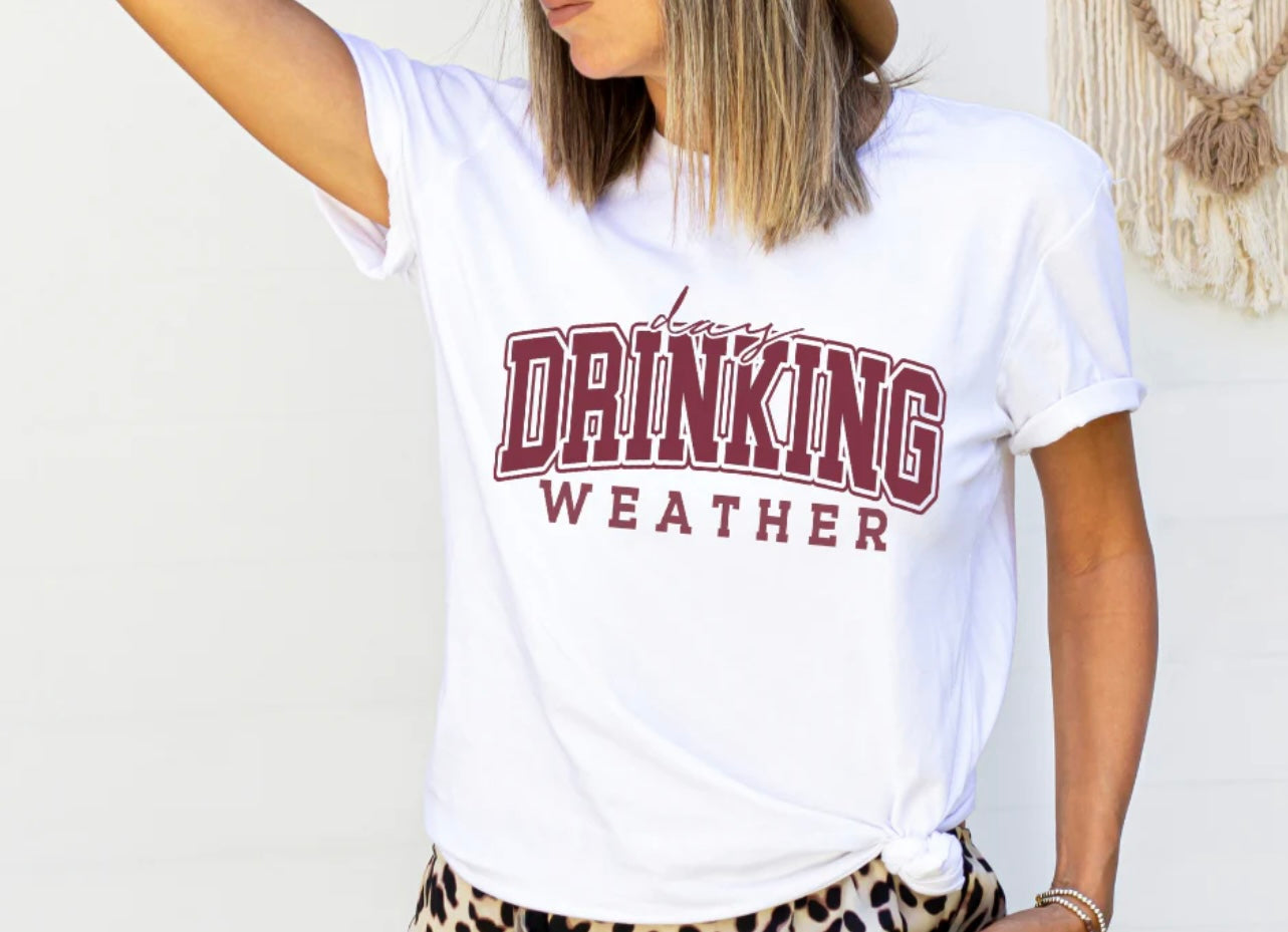 Day Drinking Weather Single Color Screen Print (Adults)