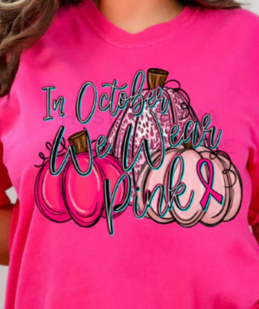 In October we Wear Pink