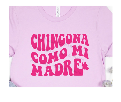 Chingona Como Mi Madre (pink)