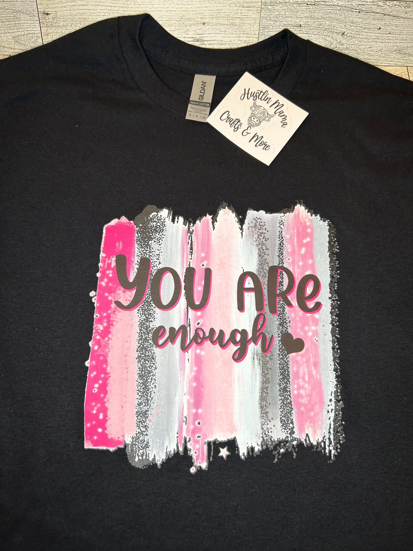 You Are Enough